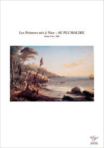 Les Peintres nés à Nice - AE PLUMALIRE