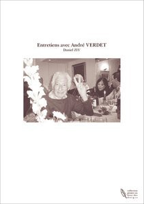 Entretiens avec André VERDET