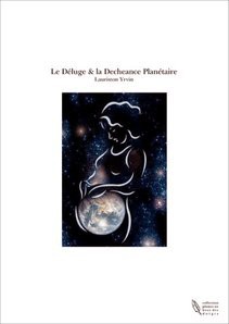 Le Déluge & la Decheance Planétaire