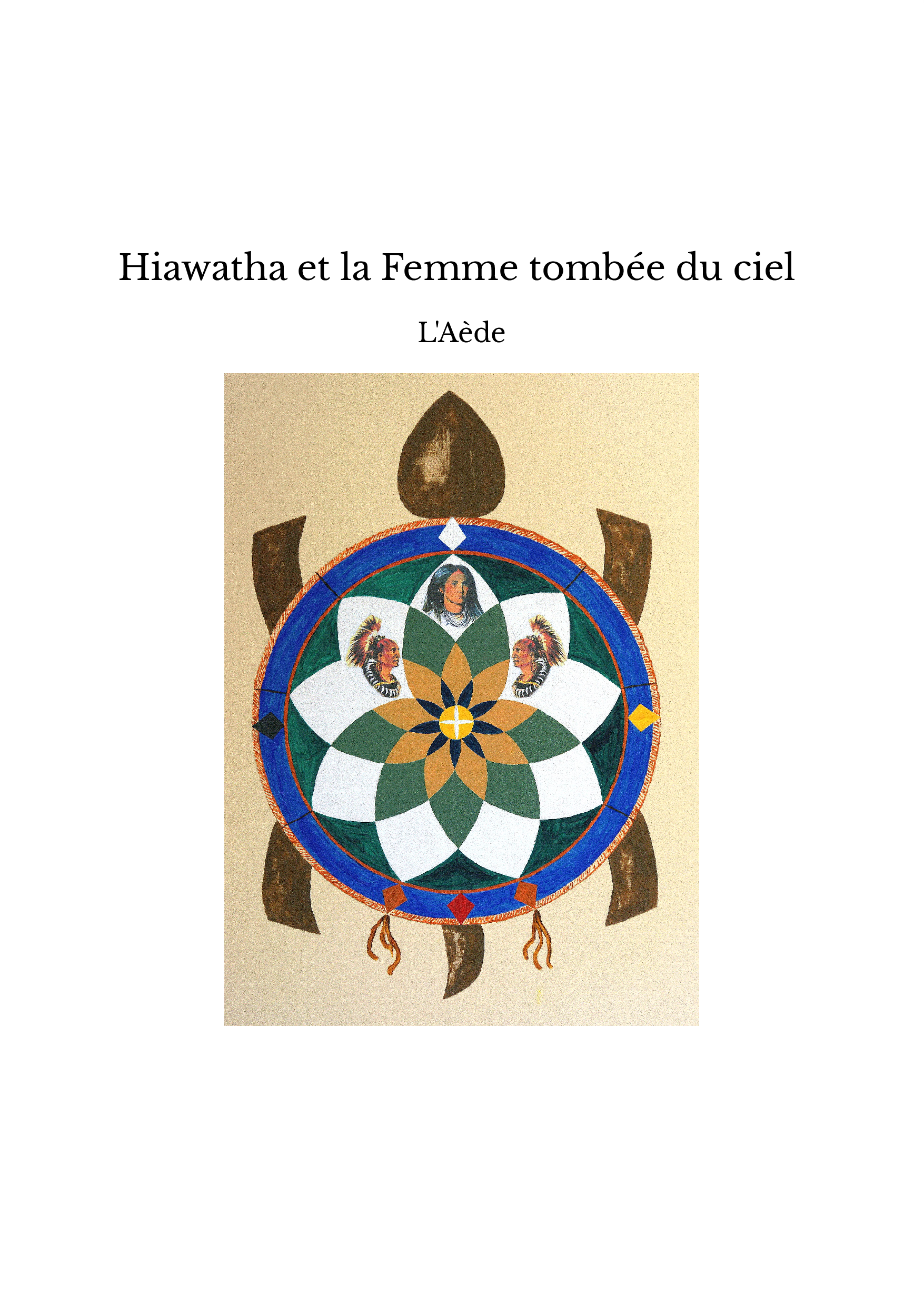 Hiawatha et la Femme tombée du ciel 