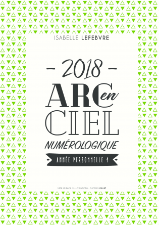 L'arc en ciel Numérologique 2018 - 4