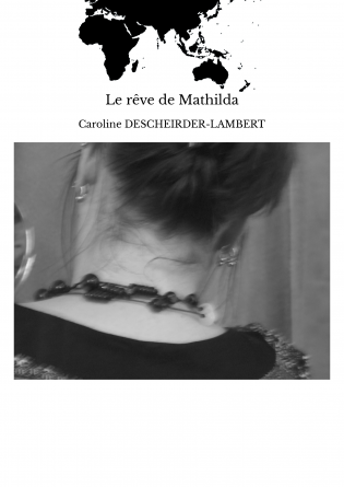 Le rêve de Mathilda