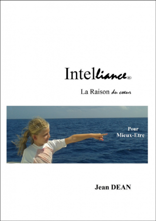 INTELLIANCE : LA RAISON DU COEUR