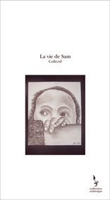 La vie de Sam