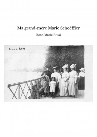 Ma grand-mère Marie Schoëffler