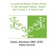Le comte de Monte-Christo. Partie 2 / par Alexandre Dumas , illustré par G. Staal, J.-A. Beaucé, etc.