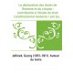 La déclaration des droits de l'homme et du citoyen : contribution à l'étude du droit constitutionnel moderne / par George Jellin