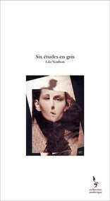 Six études en gris