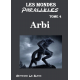 Les Mondes Parallèles Tome 4 : Arbi