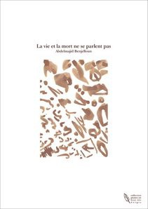 La vie et la mort ne se parlent pas