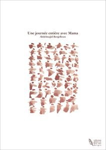 Une journée entière avec Mama