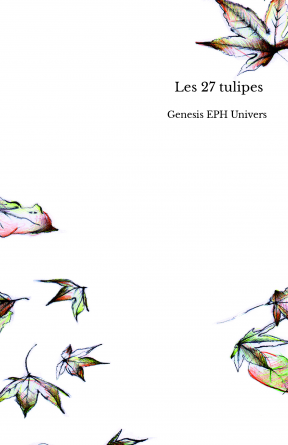 Les 27 tulipes 