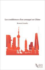 Les confidences d'un arnaqué en Chine