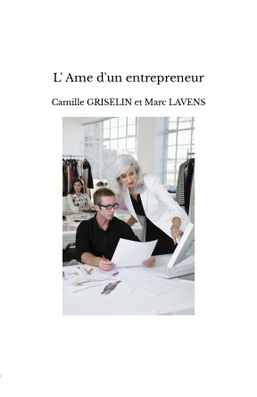 L' Ame d'un entrepreneur