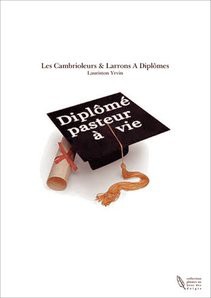 Les Cambrioleurs & Larrons A Diplômes