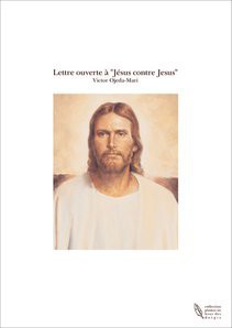 Lettre ouverte à "Jésus contre Jesus"