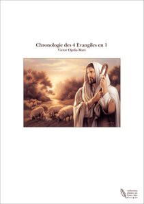 Chronologie des 4 Evangiles en 1