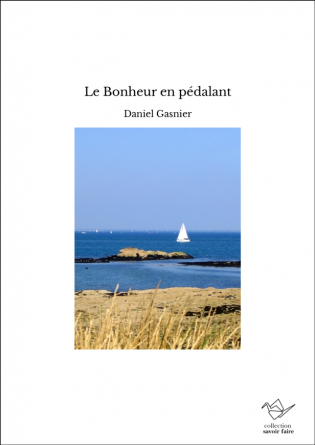 Le Bonheur en pédalant