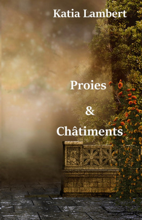 Proies et Châtiments