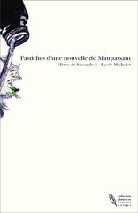 Pastiches d'une nouvelle de Maupassant