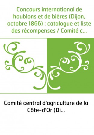 Concours international de houblons et...