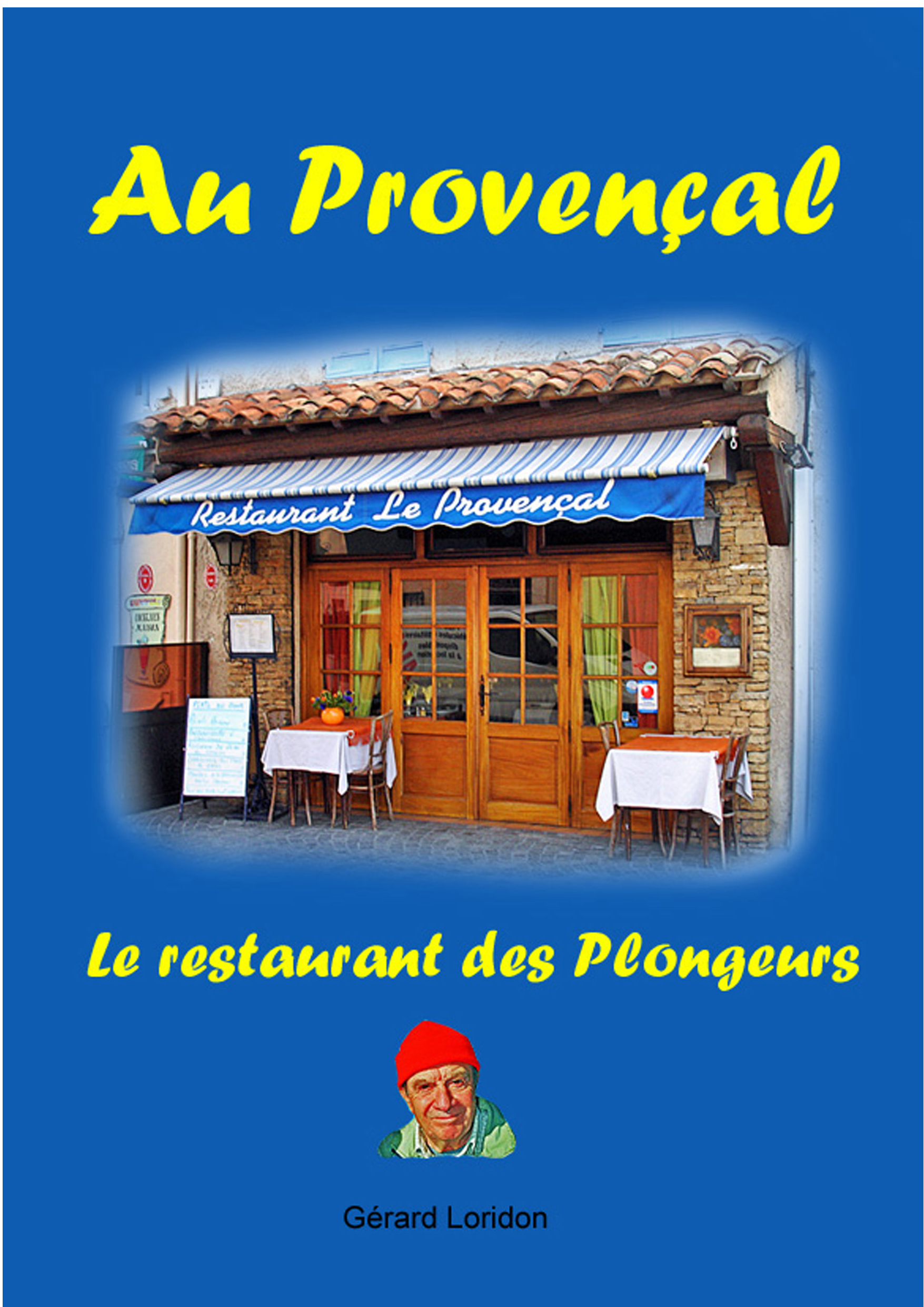 Le Provençal restaurant des plongeurs 