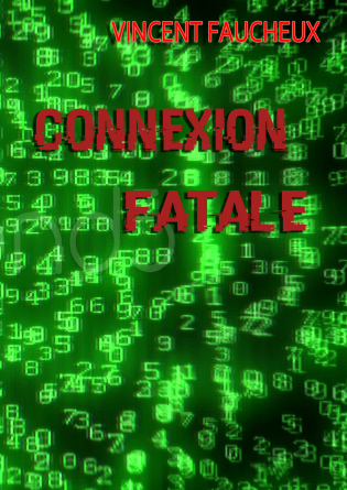 Connexion fatale