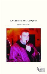 LA CHASSE AU MARQUIS