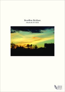 Bouillon Brûlant