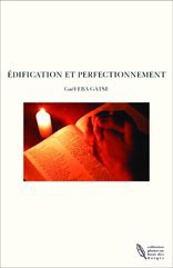 EDIFICATION ET PERFECTIONNEMENT