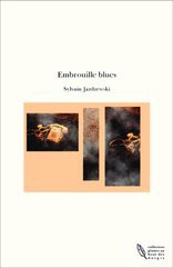 Embrouille blues