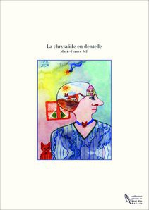 La chrysalide en dentelle