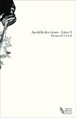 Au-delà des cieux - Livre I