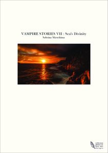 VAMPIRE STORIES VII : Sea's Divinity