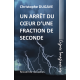 Un arrêt du cœur d'une fraction de... 