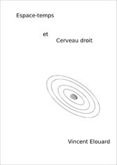 Espace-temps et Cerveau droit