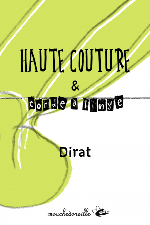 Haute couture et corde à linge