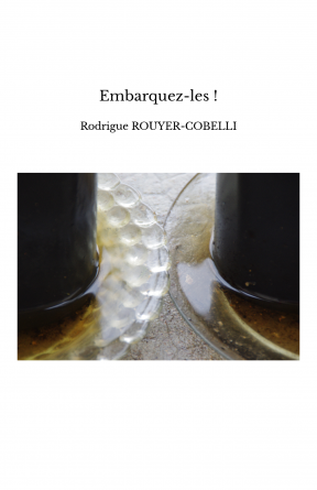 Embarquez-les !