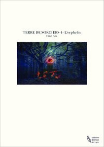 TERRE DE SORCIERS-1- L'orphelin