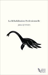 La Réhabilitation Professionnelle