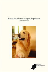 Elroy, le chien et Margot, le poisson