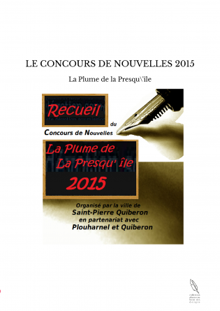 LE CONCOURS DE NOUVELLES 2015