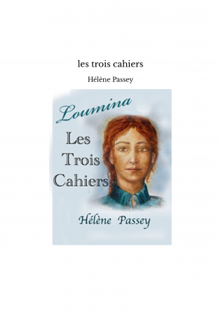 les trois cahiers