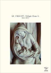 LE 3 MAI 1977 - Trilogie (Tome 1)