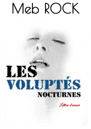 Les voluptés nocturnes 