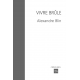 Vivre Brûle