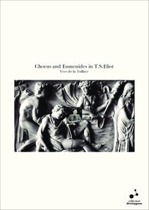 Chorus and Eumenides in T.S.Eliot