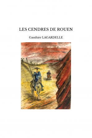 LES CENDRES DE ROUEN