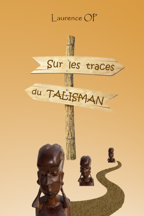 Sur les traces du TALISMAN