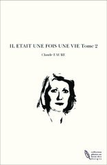 IL ETAIT UNE FOIS UNE VIE Tome 2